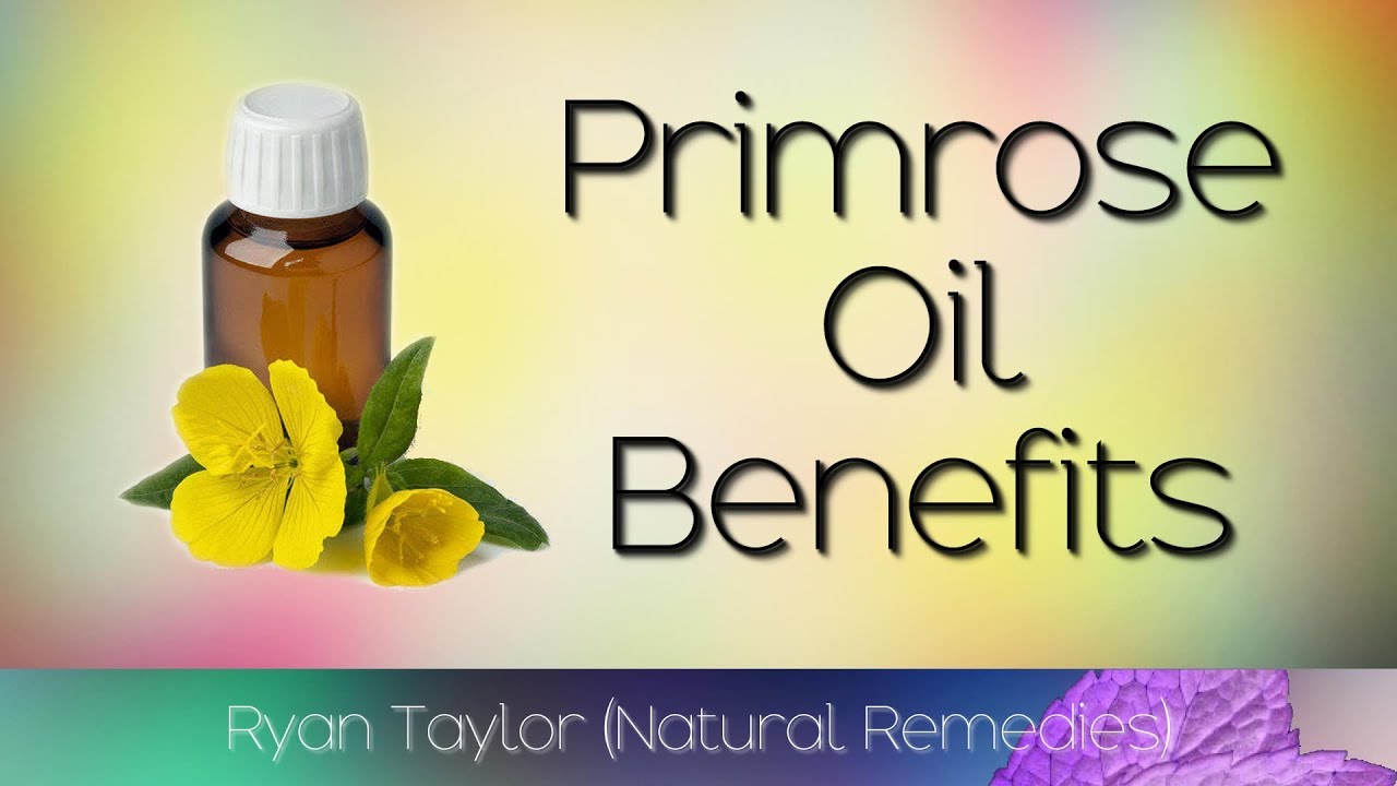 Primrose evening oil benefits beauty women choose board health